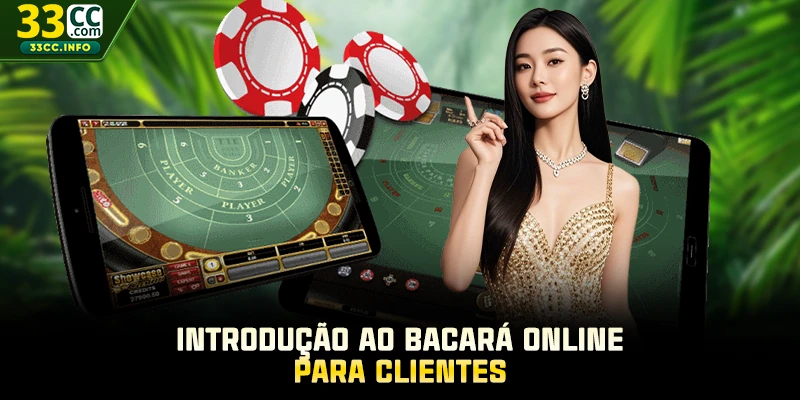 Introdução ao Bacará online para clientes